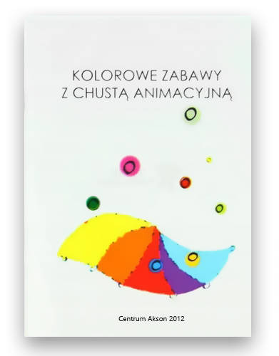 Książka: Zabawy z chustą animacyjną wyd. Akson